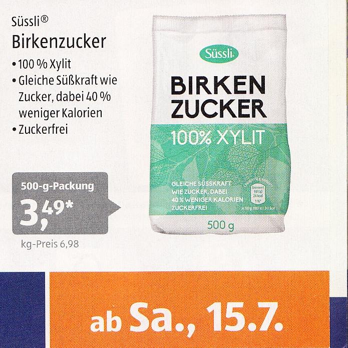 Aldi Birkenzucker Xylit verkauft als Birkenzucker bei Aldi